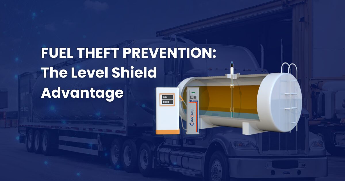 Fuel Theft Prevention: The Level Shield Advantage - SCI Global llc Fuel Management Solutions